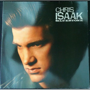 CHRIS ISAAK  Silvertone (Warner Bros. Records – 925 156-1) Europe 1985 LP (Pop Rock, Rock & Roll, Ballad, Rockabilly)